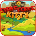 Strike Force Kitty 2 Strike Force Kitty 2
