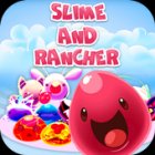 Slime and Rancher