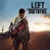 Left to Survive Left to Survive