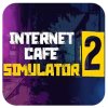 Internet Cafe Simulator 2 Internet Cafe Simulator 2